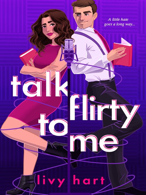 Title details for Talk Flirty to Me by Livy Hart - Available